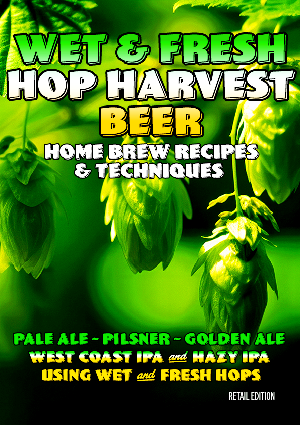 Wet & Fresh Hop Harvest Home Brew Recipes